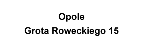 Opole Grota Roweckiego 15