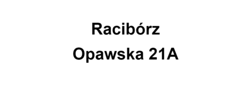 Racibórz Opawska 21A